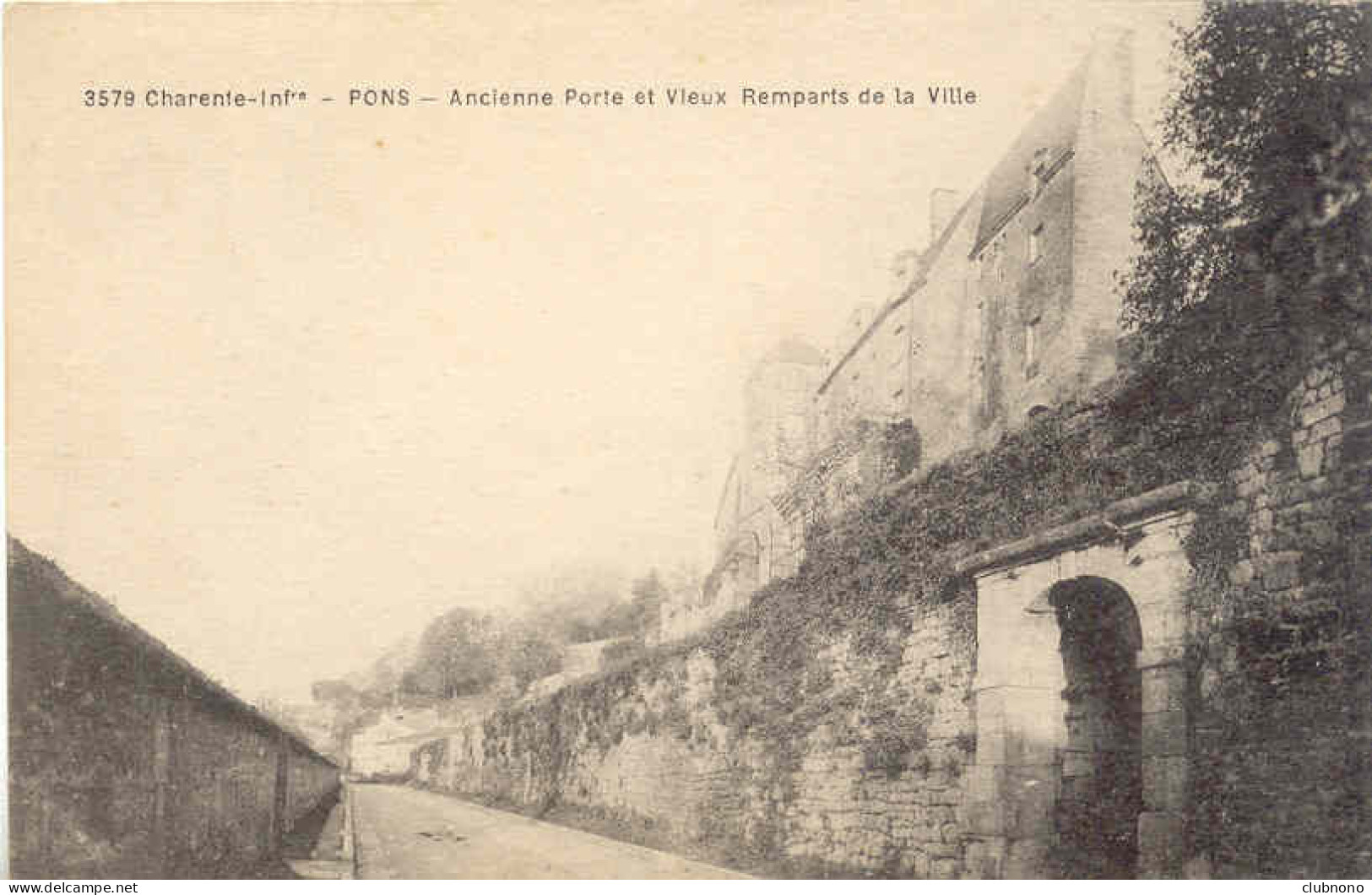 CPA - PONS - ANCIENNE PORTE ET VIEUX REMPARTS DE LA VILLE (TRES RARE CLICHE - ETAT PARFAIT) - Pons