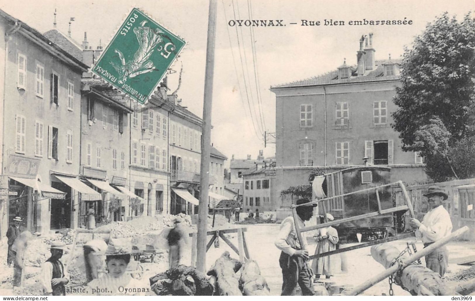 OYONNAX (Ain) - Rue Bien Embarrassée - Scieurs De Long, Roulotte De Bohémiens - Voyagé 191? (2 Scans) - Oyonnax