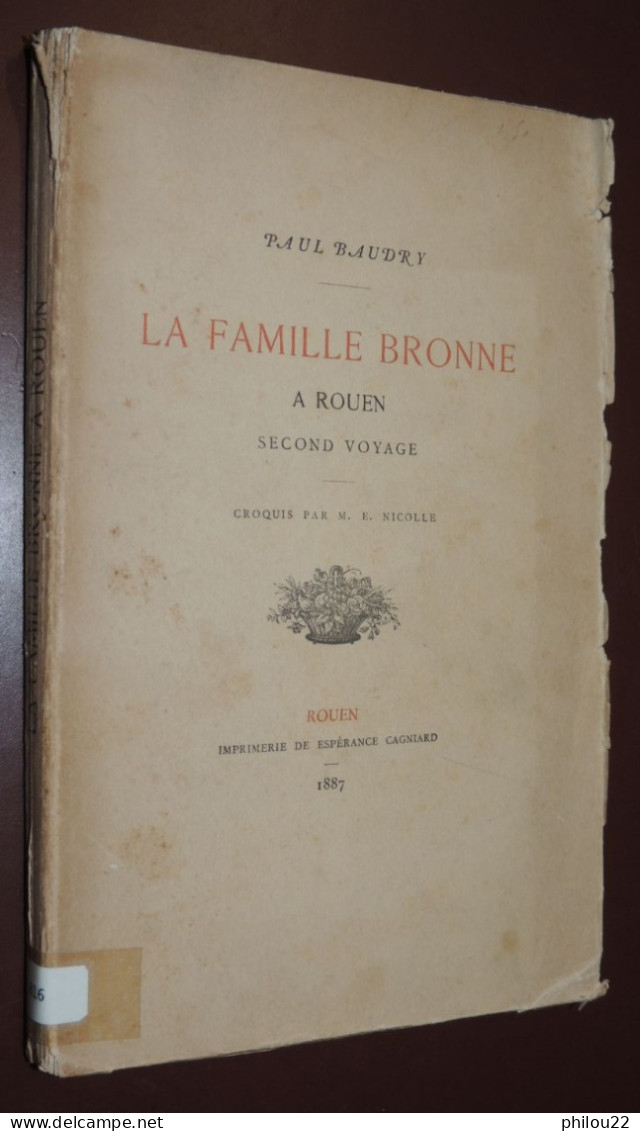 P. BAUDRY - La Famille Bronne à Rouen. Second Voyage  E.O. 1887 - 1801-1900