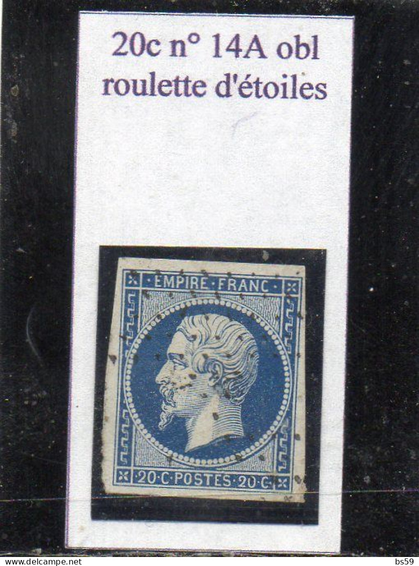 Paris - N° 14A Obl Roulette D'étoiles (voir Le Point De Repère Caractèristique De Cette Obl° Entre C Et P De Postes) - 1853-1860 Napoléon III