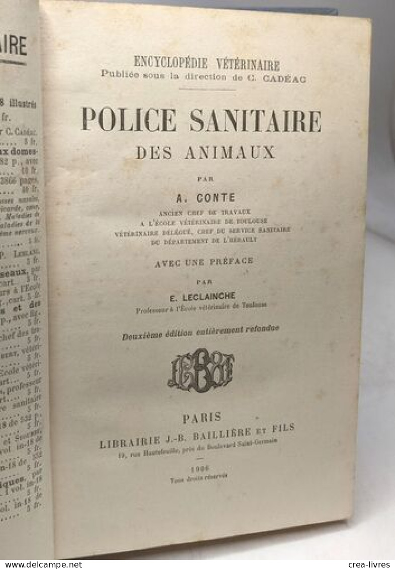 Police Sanitaire Des Animaux - Avec Une Préface Par E. Leclainche - Tiere