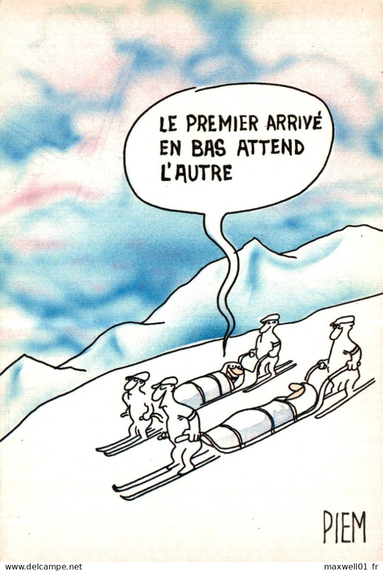 O6 - Carte Postale Illustrateur PIEM - Le Premier Arrivé En Bas Attend L'autre - Piem