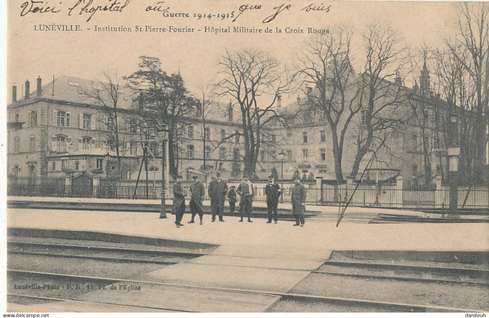 54 // LUNEVILLE   Institution St Pierre Fourier - Hopital Militaire De La Croix Rouge - Luneville