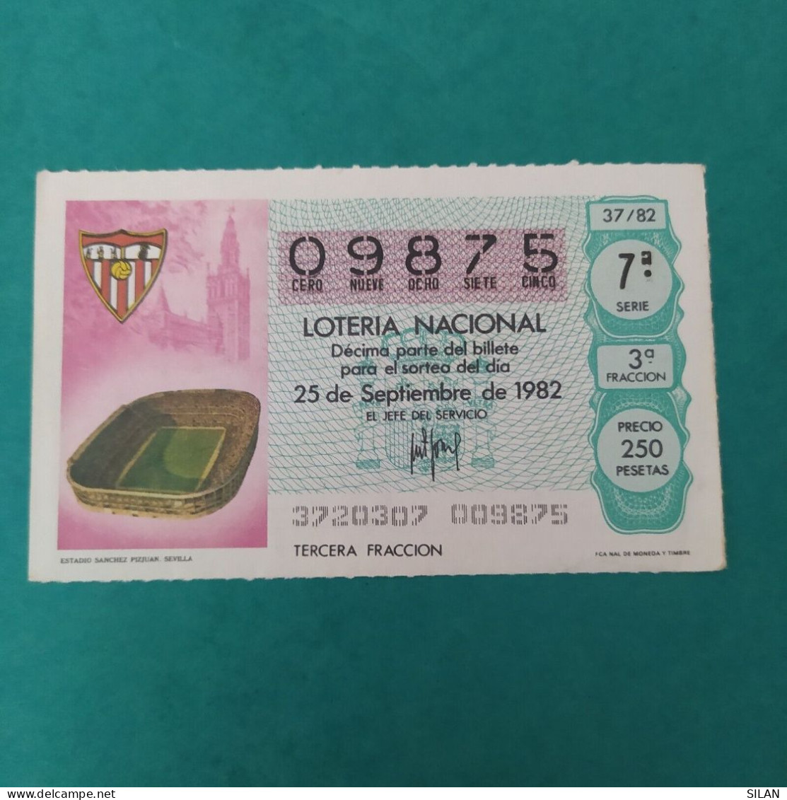 DÉCIMO DE LOTERÍA 1982 SANCHEZ PIZJUAN SEVILLA LOTERIE 1982  Spain World Cup Lottery 1982 - Autres & Non Classés
