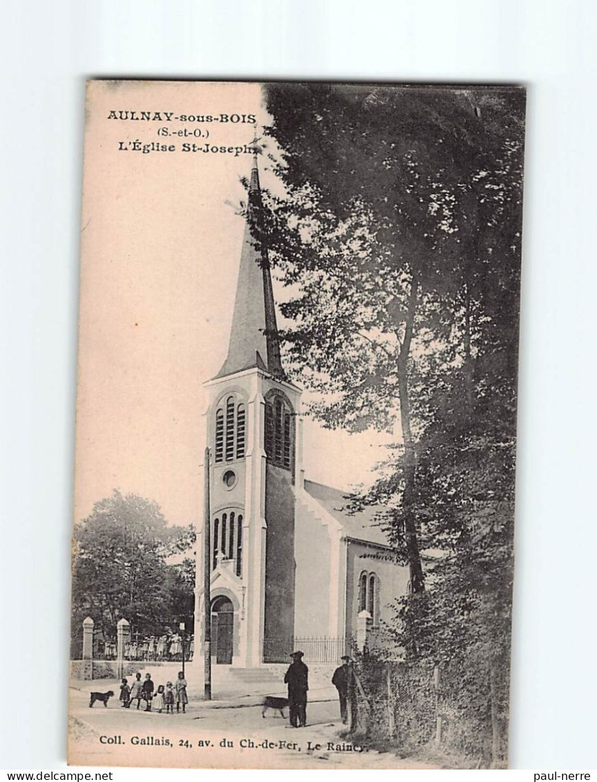AULNAY SOUS BOIS : L'Eglise Saint-Joseph - Très Bon état - Aulnay Sous Bois