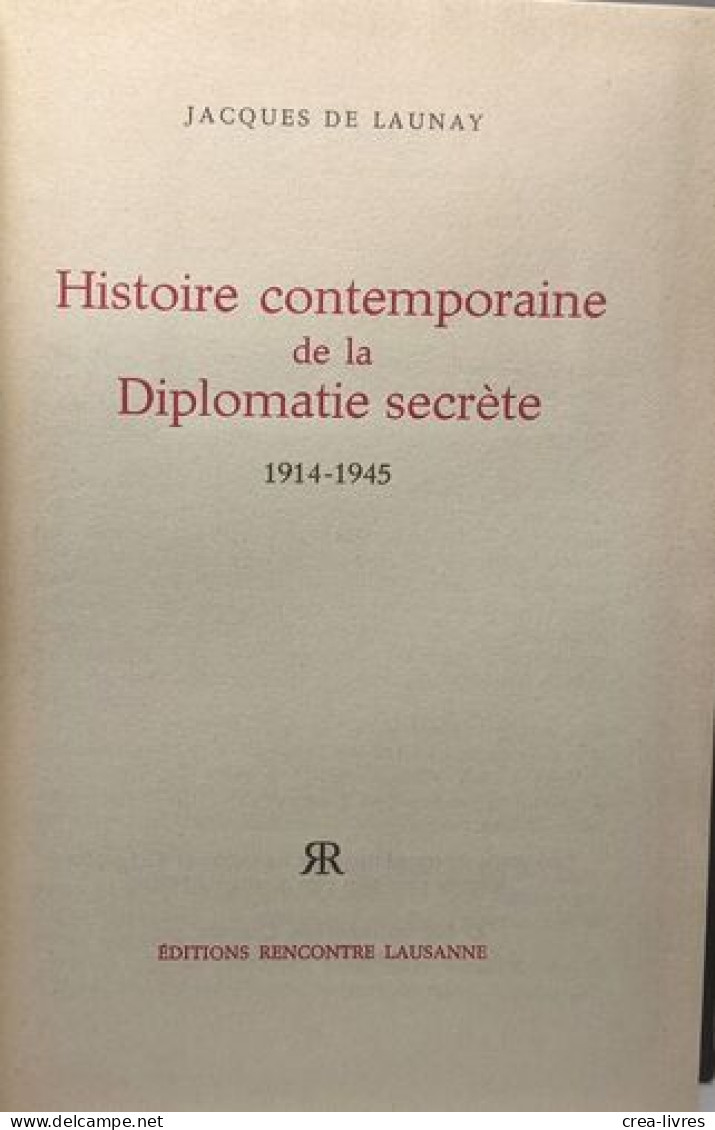 Histoire De La Diplomatie Secrète 1789-1914 + 1914-1945 --- 2 Livres - History