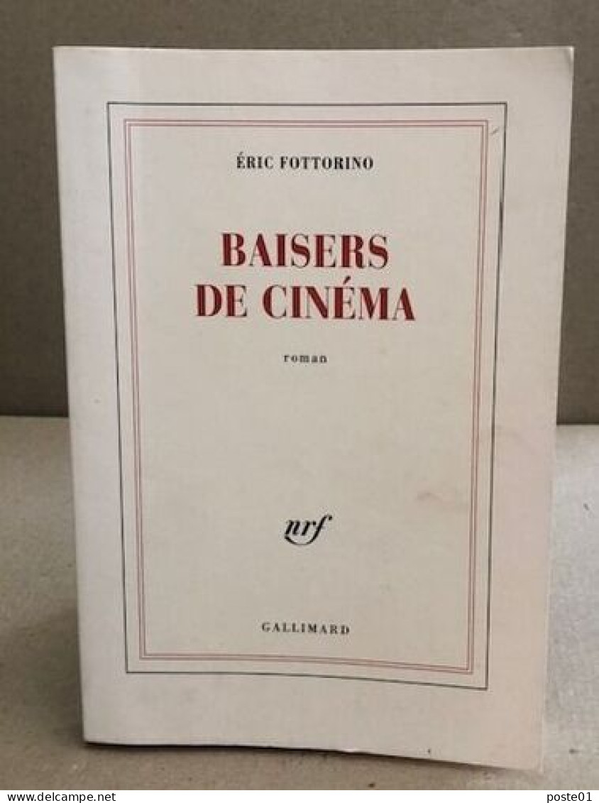 Baisers De Cinéma - Prix Fémina 2007 - Auteurs Classiques