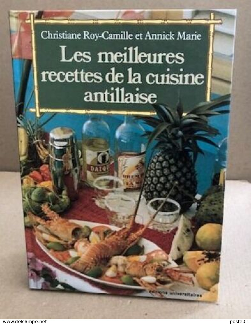 Les Meilleures Recettes De La Cuisine Antillaise - Other & Unclassified