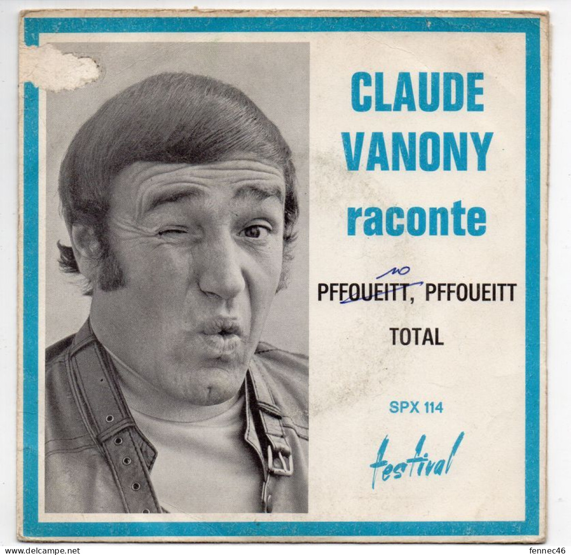 Vinyle  45T - Claude Vanony Raconte - Pffoueitt, Pffoueitt - Total - Humor, Cabaret