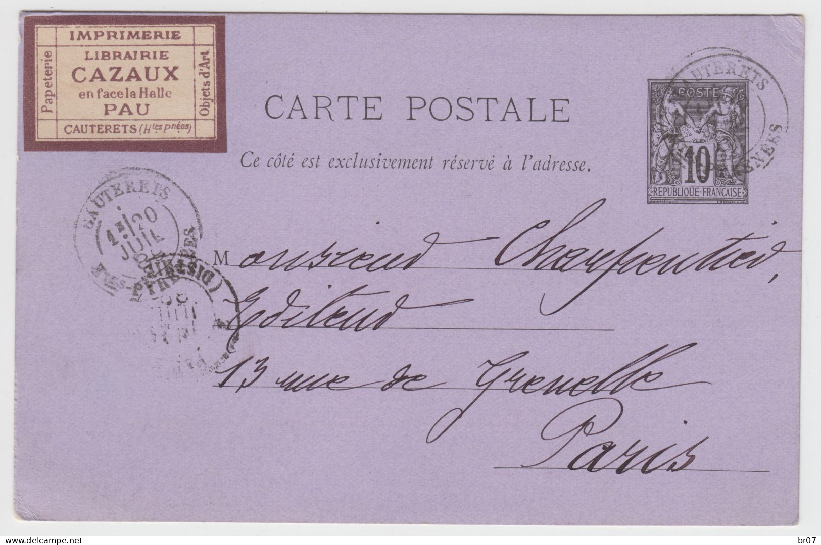 HAUTES PYRENNEES ENTIER 10C SAGE CP REPIQUE PAR ETIQUETTE 1889 CAUTERETS T18 CAZAUX PAU CAUTERETS 3XSCANS - 1877-1920: Période Semi Moderne