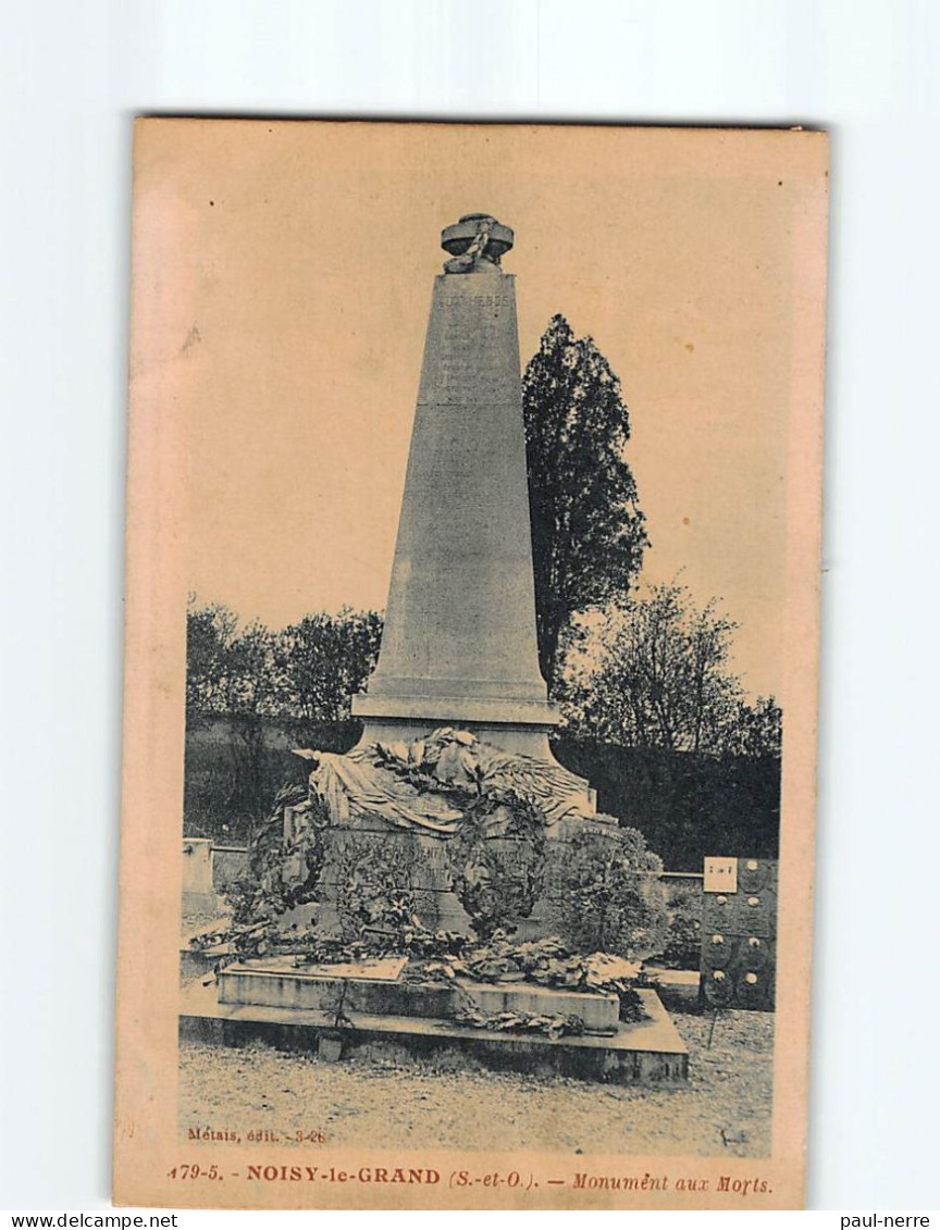 NOISY LE GRAND : Monument Aux Morts - Très Bon état - Noisy Le Grand