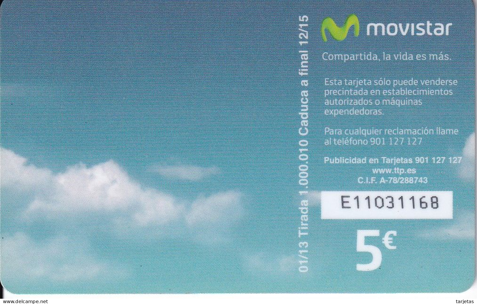 B-160 TARJETA DE MOVISTAR CABINAS DE 5 EUROS DE FECHA 01/13 - Basic Issues