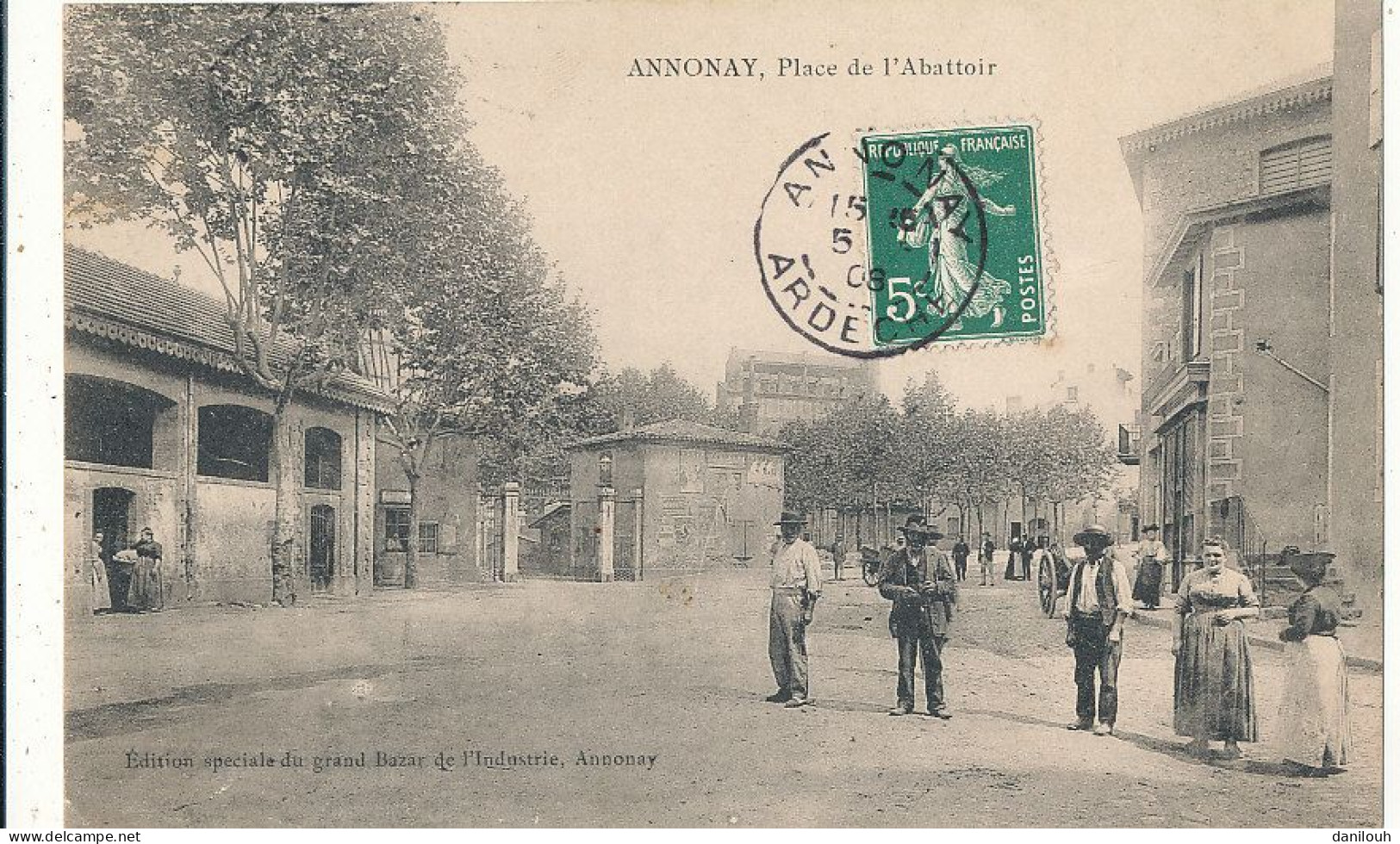 07 //  ANNONAY  Place De L'abattoir    Edit Spéciale Du Grand Bazar / ANIMEE  ** - Annonay