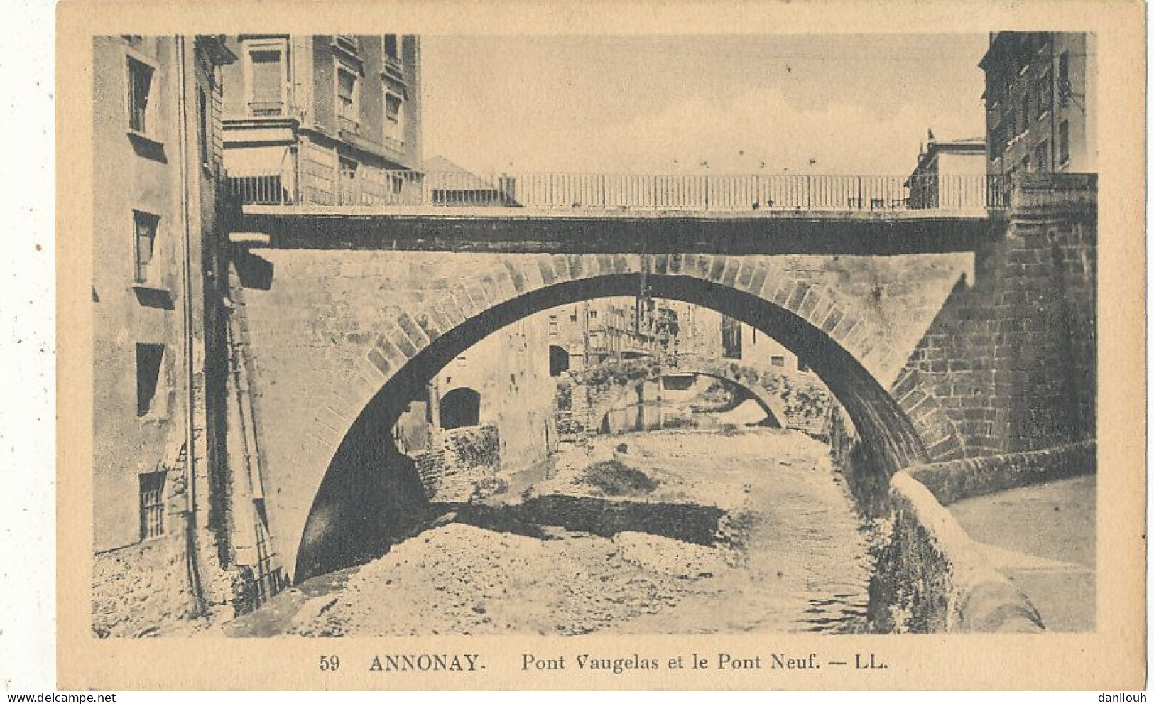 07 //  ANNONAY  Pont Vaugelas Et Pont Neuf  LL 59 - Annonay