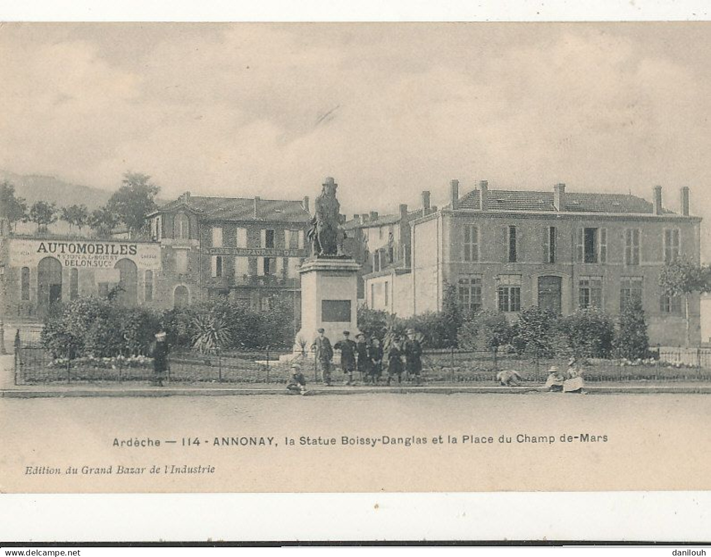 07 //  ANNONAY  La Statue Boissy D Anglas Et Place Du Champ De Mars    Edition Du Grand Bazar De L'industrie - Annonay