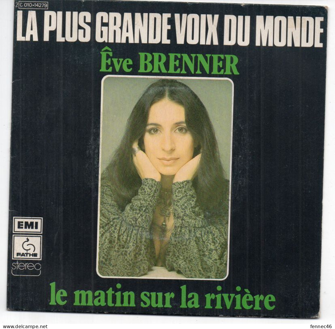 Vinyle  45T - EVE BRENNER - LE MATIN SUR LA RIVIERE (VERSION CHANTEE ET INSTRUMENTALE) - Clásica