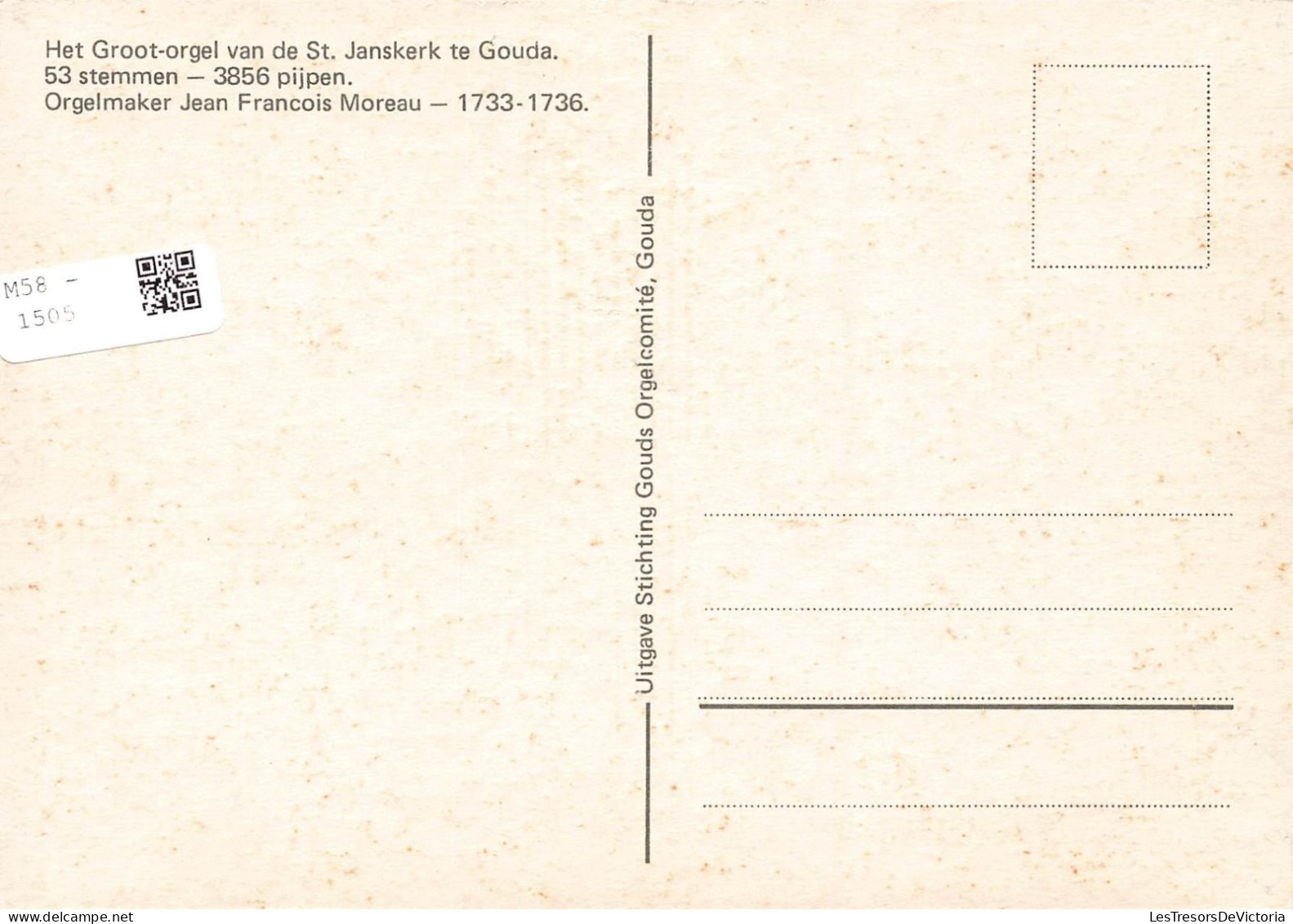 PAYS-BAS - Het Groot Orgel Van De St Janskerk Te Gouda - 53 Stemmen - 3856 Pijpen - Carte Postale - Gouda
