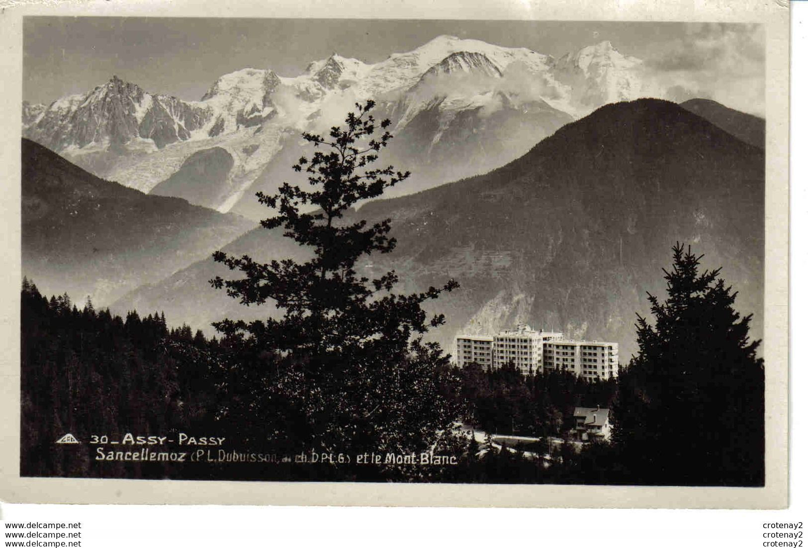 74 PASSY ASSY N°30 Sancellemoz P.L Dubuisson Archit D.P.L.G Grands Immeubles Et Le Mont Blanc VOIR DOS - Passy