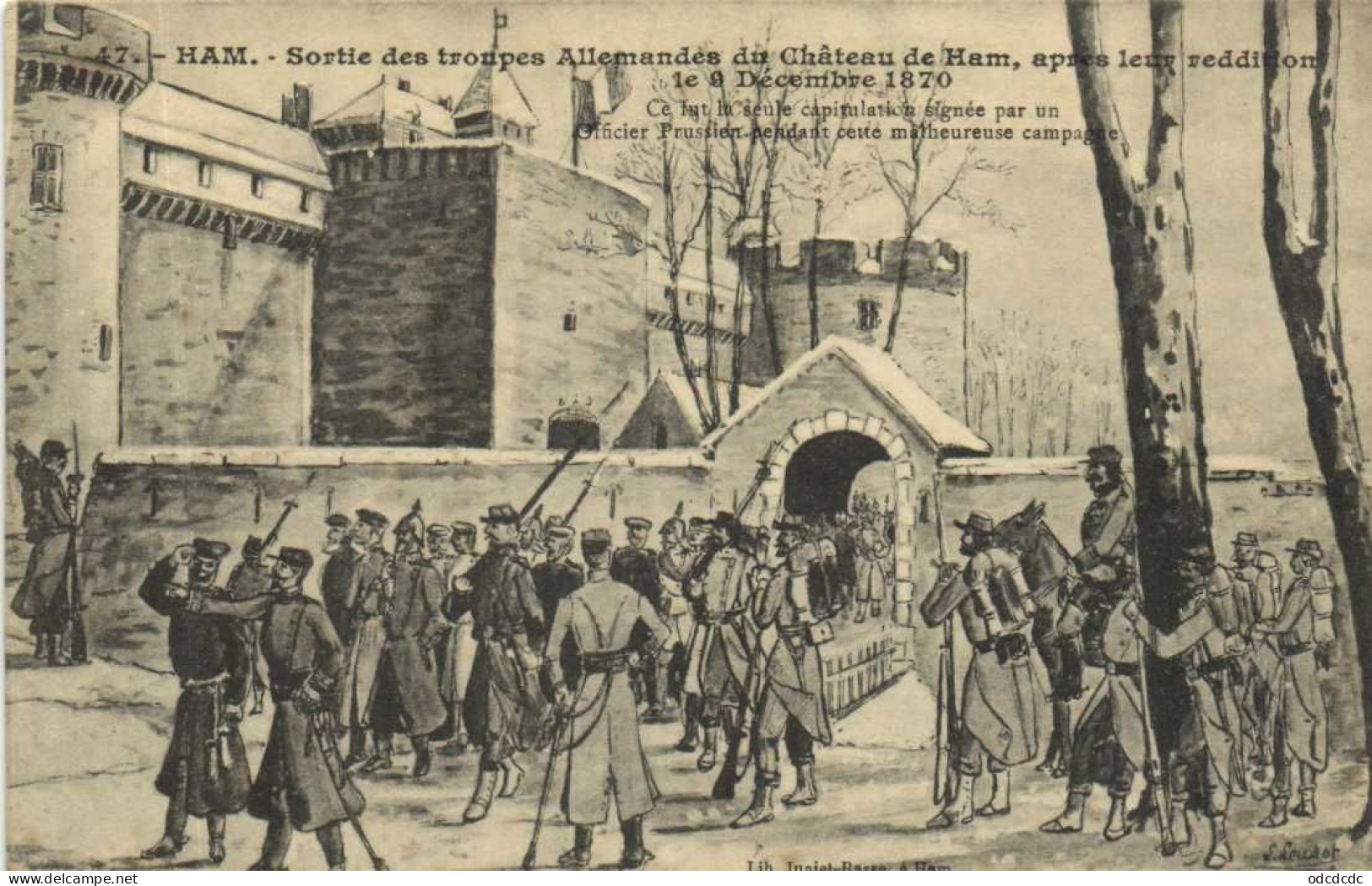 HAM  Sortie Des Troupes Alleùendes Du Chateau De Ham Après Leur Reddition Le 9 Decembre 1870 RV - Ham