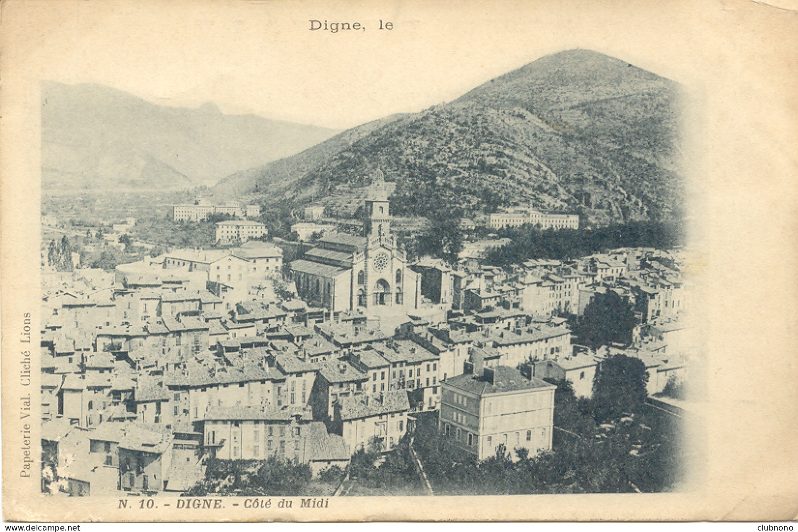 CPA -DIGNE - COTE DU MIDI (CARTE PRECURSEUR) - Digne