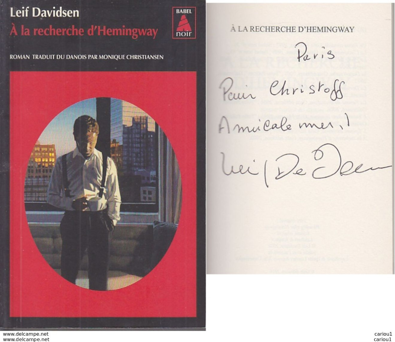 C1 Leif DAVIDSEN A La RECHERCHE D HEMINGWAY Envoi DEDICACE Signed DANEMARK CUBA Port Inclus France - Libros Autografiados