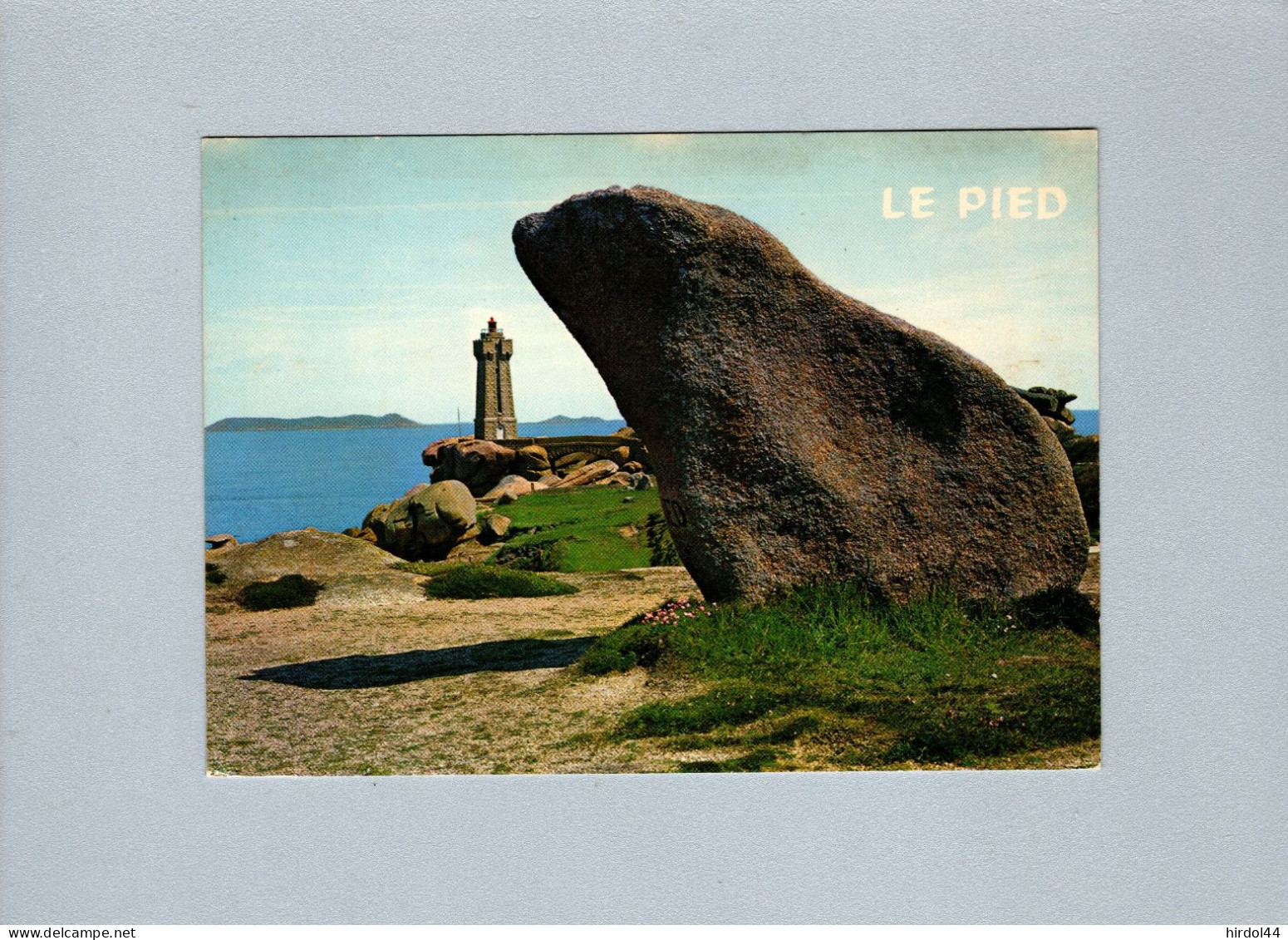 Phare De Bretagne : Le Pied Et Le Phare à Ploumanac'h - Bretagne