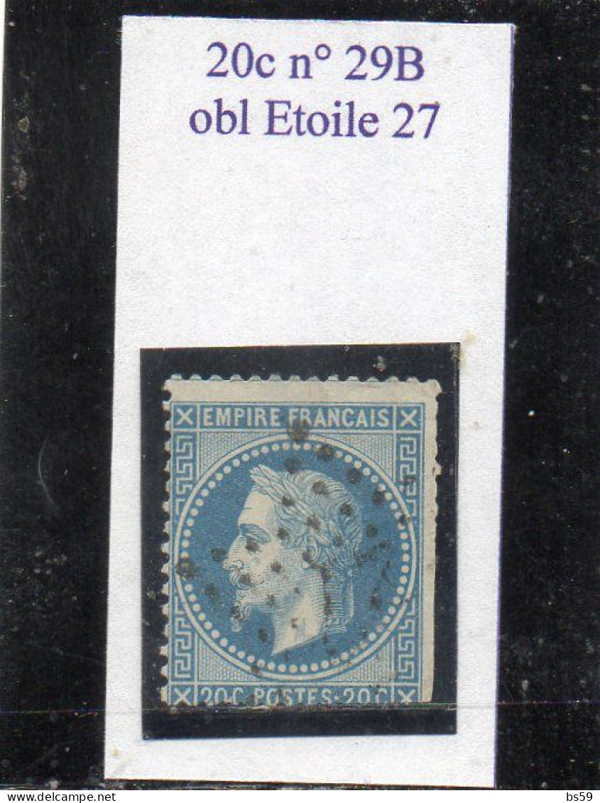 Paris - N° 29B (dèf) Obl étoile 27 - 1863-1870 Napoleon III With Laurels