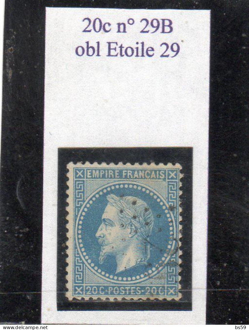 Paris - N° 29B Obl étoile 29 - 1863-1870 Napoleon III With Laurels