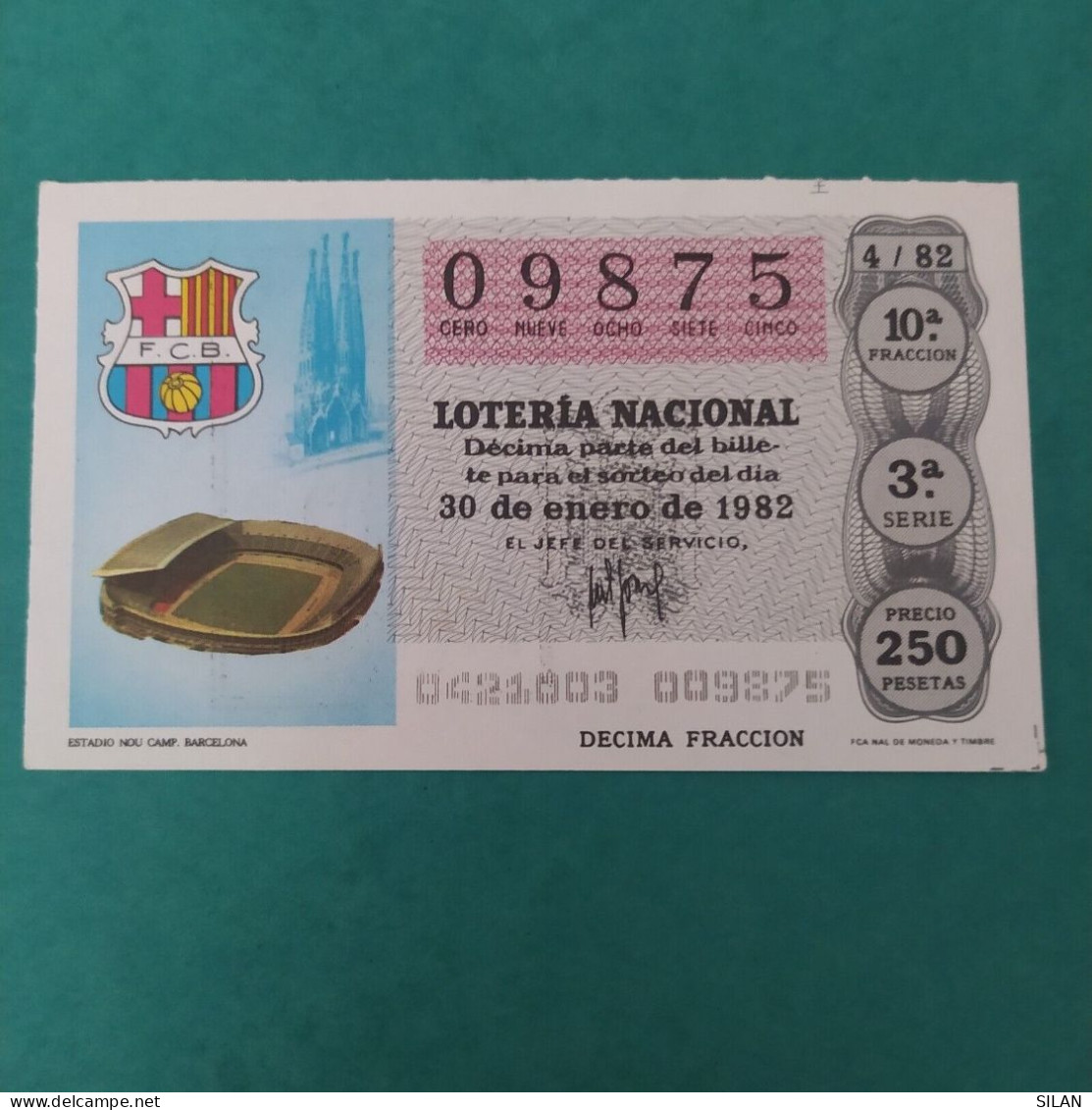 DÉCIMO DE LOTERÍA 1982 ESTADIO NOU CAMP FC BARCELONA LOTERIE 1982  Spain World Cup Lottery 1982 - Otros & Sin Clasificación