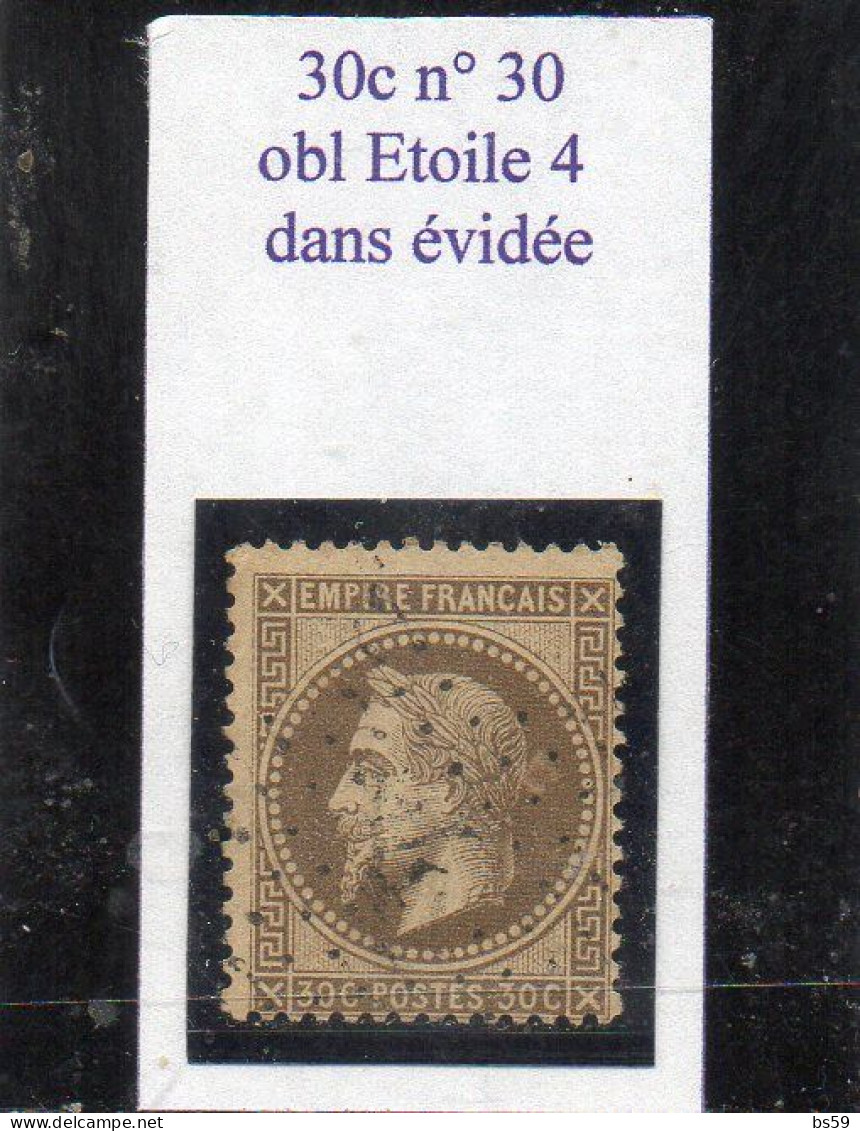 Paris - N° 30 Obl étoile 4 Dans évidée - 1863-1870 Napoleon III With Laurels