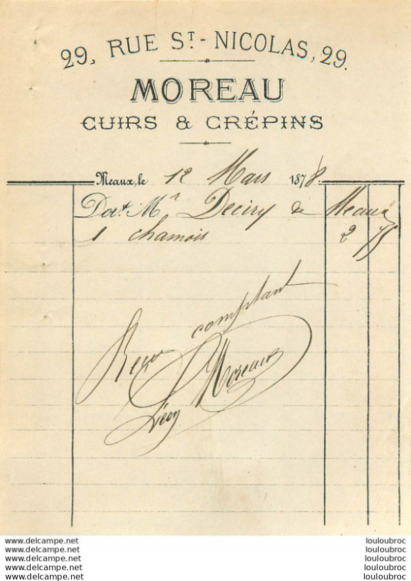 MOREAU CUIRS ET CREPINS 29 RUE ST NICOLAS MEAUX  1878 - 1800 – 1899