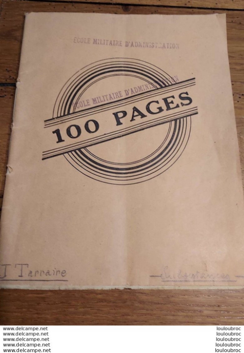 PASSIONNANT CAHIER MANUSCRIT ECOLE MILITAIRE D'ADMINISTRATION VINCENNES LES SUBSISTANCES 82 PAGES MANUSCRITES - Other & Unclassified