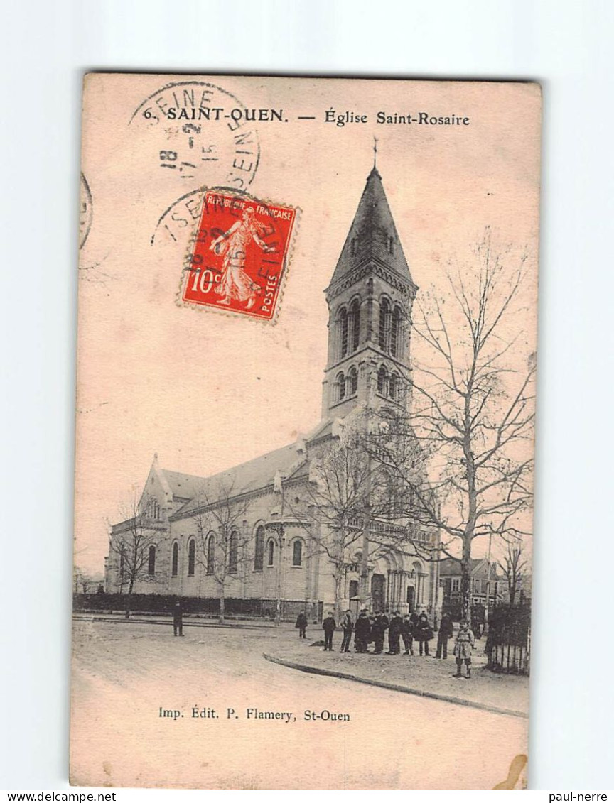 SAINT OUEN : Eglise Saint-Rosaire - état - Saint Ouen