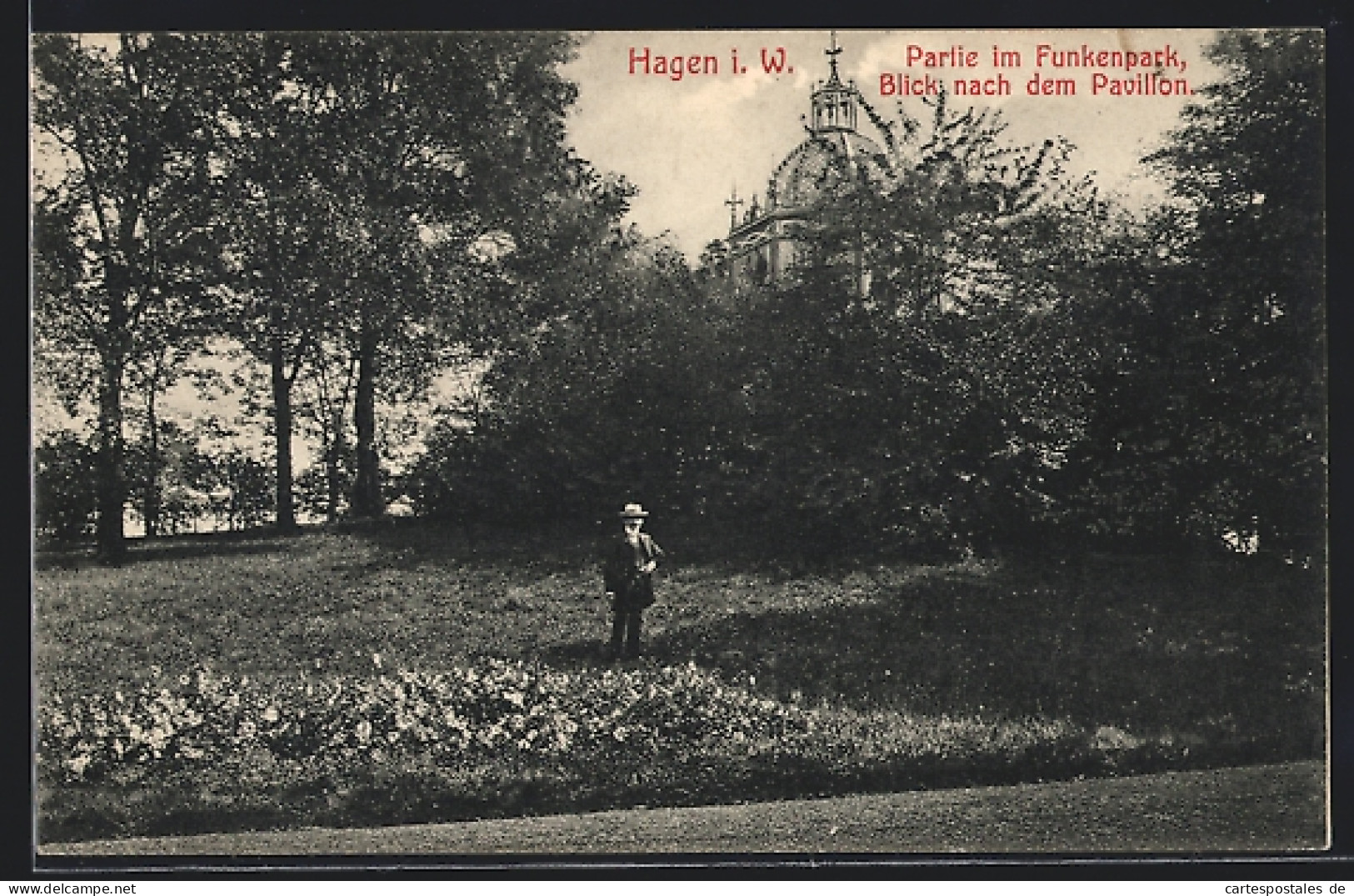 AK Hagen I. W., Partie Im Funkenpark Mit Blick Auf Den Pavillon  - Hagen