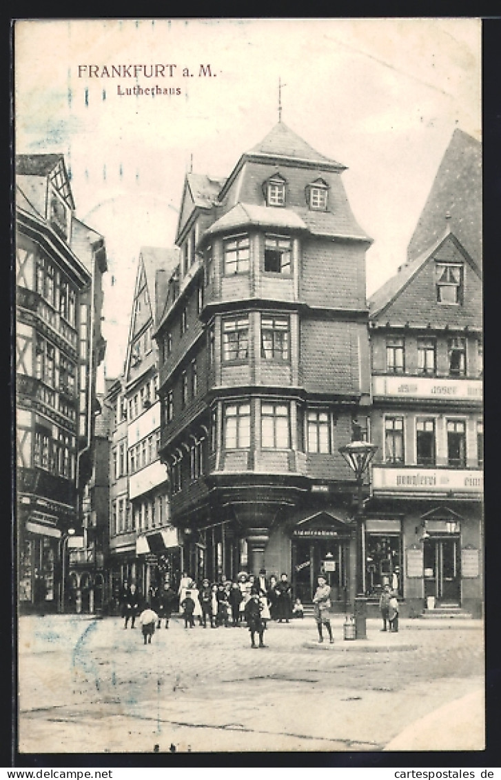 AK Alt-Frankfurt, Lutherhaus Mit Passanten  - Frankfurt A. Main