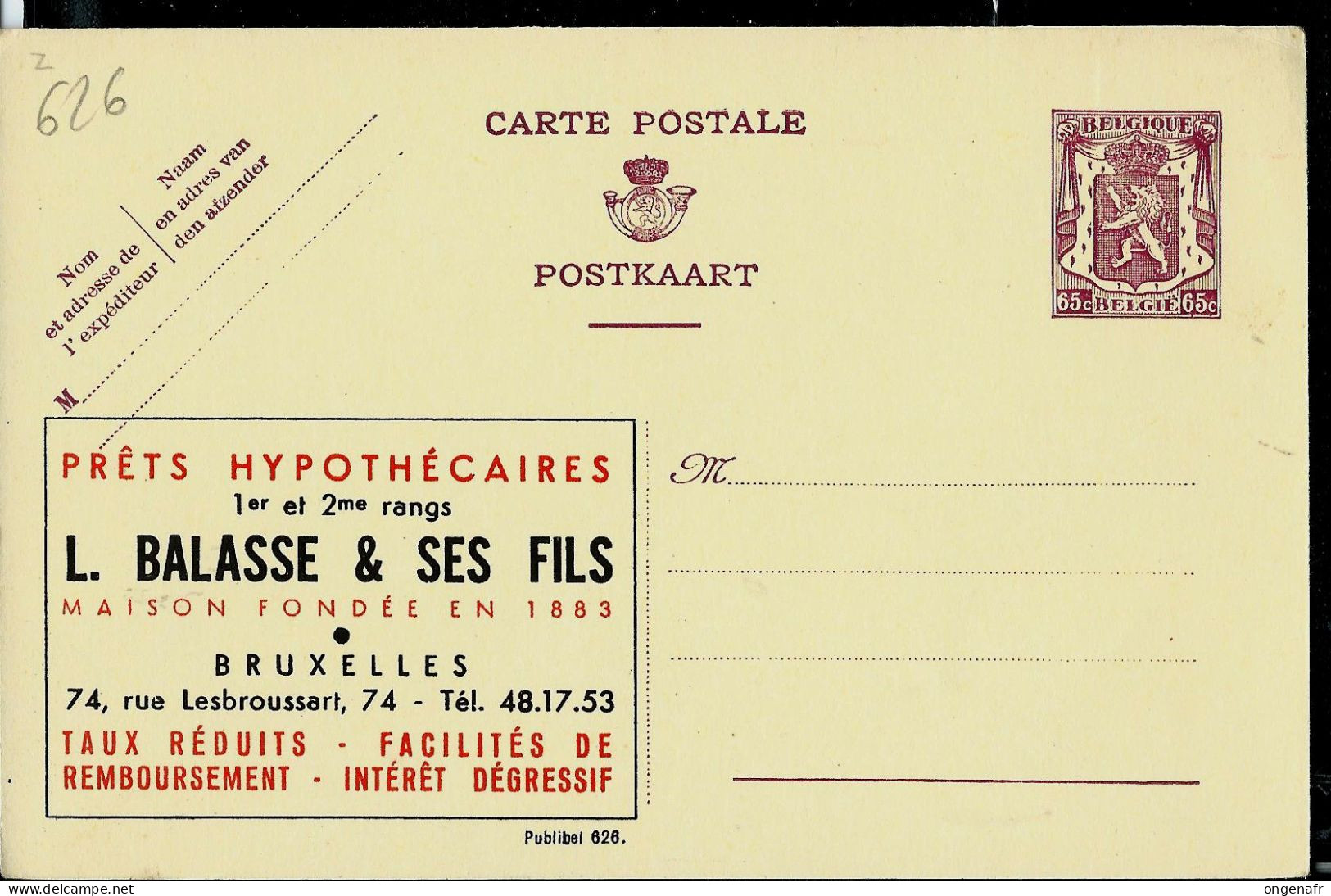 Publibel Neuve N° 626 ( Prêts Hypothécaires : L. Balasse & Ses Fils - Bruxelles ) - Werbepostkarten