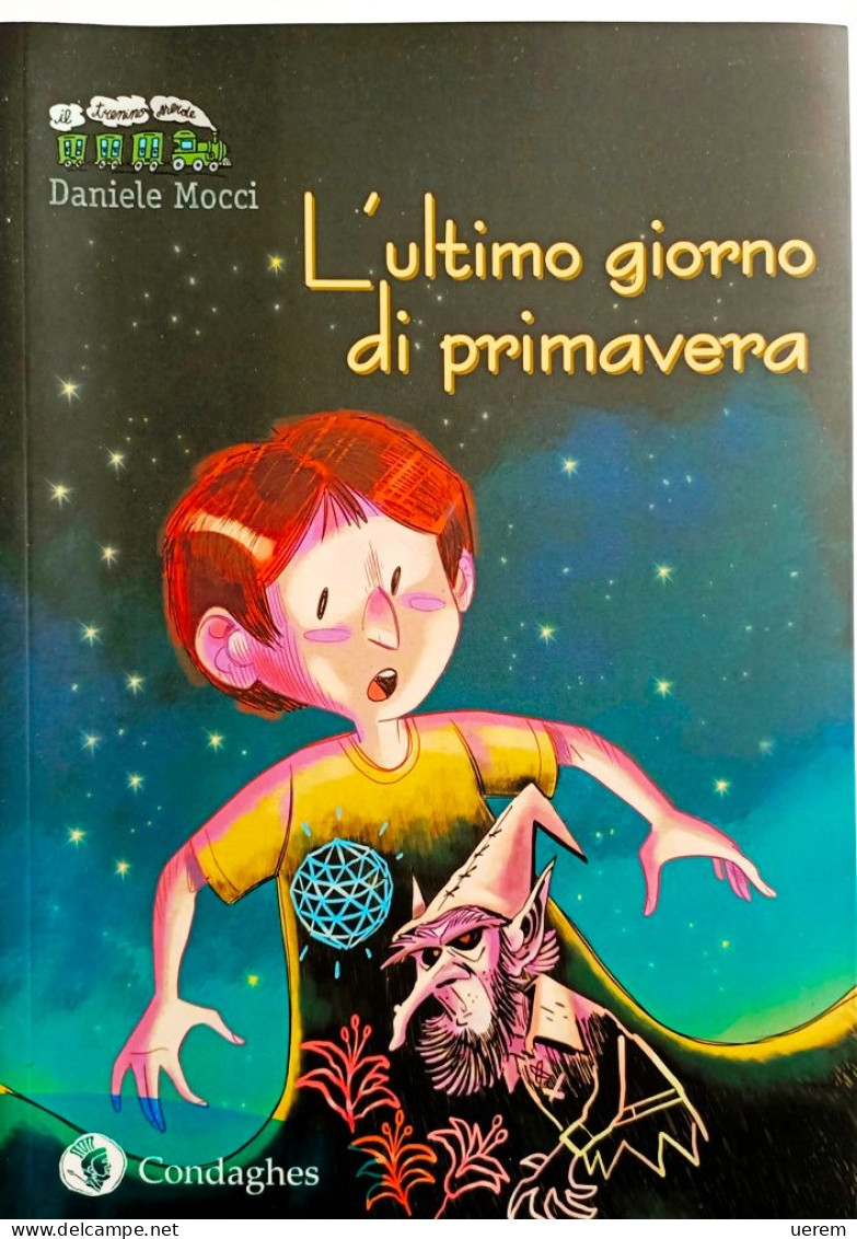 2019 Narrativa MOCCI DANIELE L'ULTIMO GIORNO DI PRIMAVERA Cagliari, Condaghes 2019 - Old Books