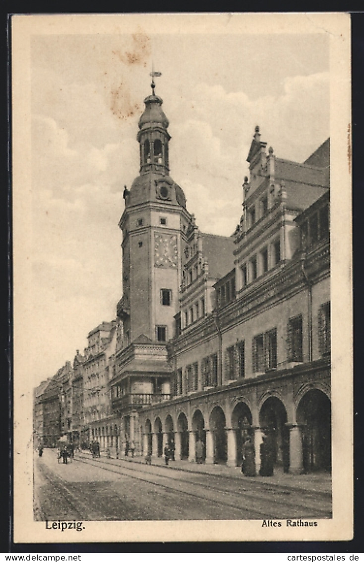 AK Leipzig, Altes Rathaus Mit Strassenpartie  - Leipzig
