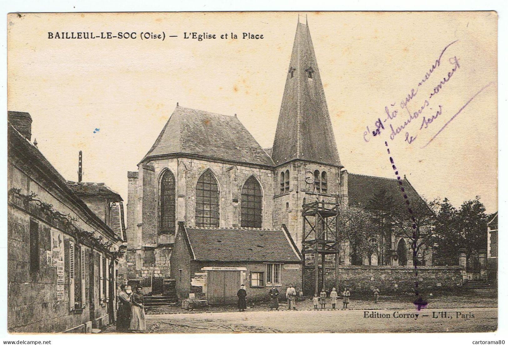Bailleul-Le-Soc / Eglise Et La Place, Animée, Local Pompe à Incendie / 1915 / Ed. Corroy / Etat - Sonstige & Ohne Zuordnung