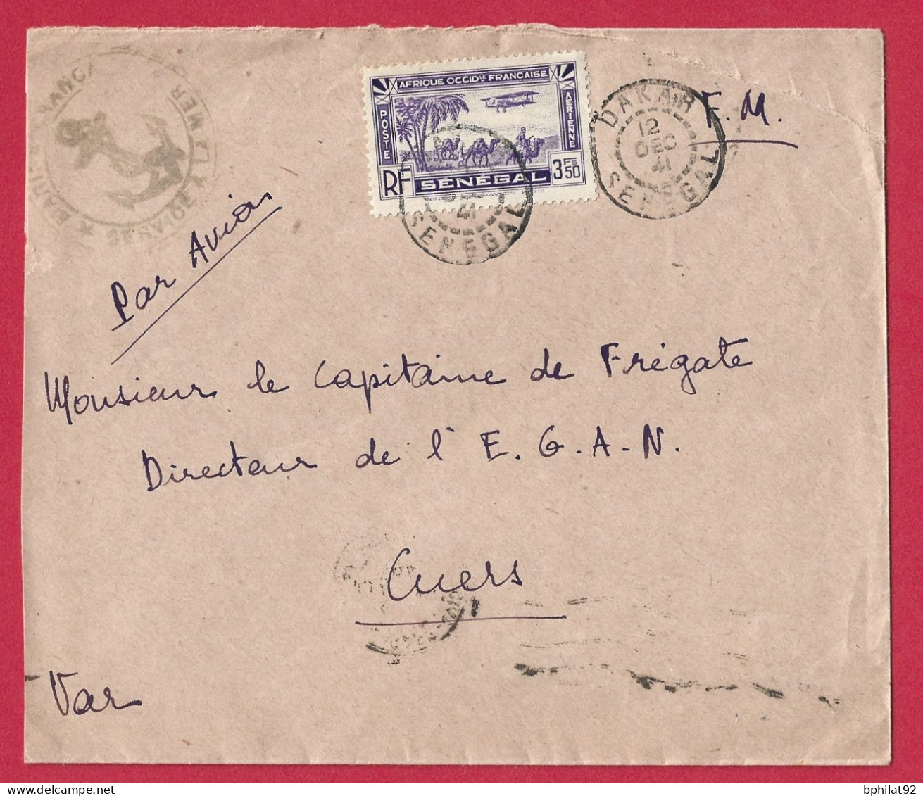 !!! SÉNÉGAL, LETTRE FM PAR AVION DE DAKAR POUR LA FRANCE DE 1941, CACHET DE LA MARINE FRANÇAISE EN AOF, SERVICE À LA MER - Briefe U. Dokumente