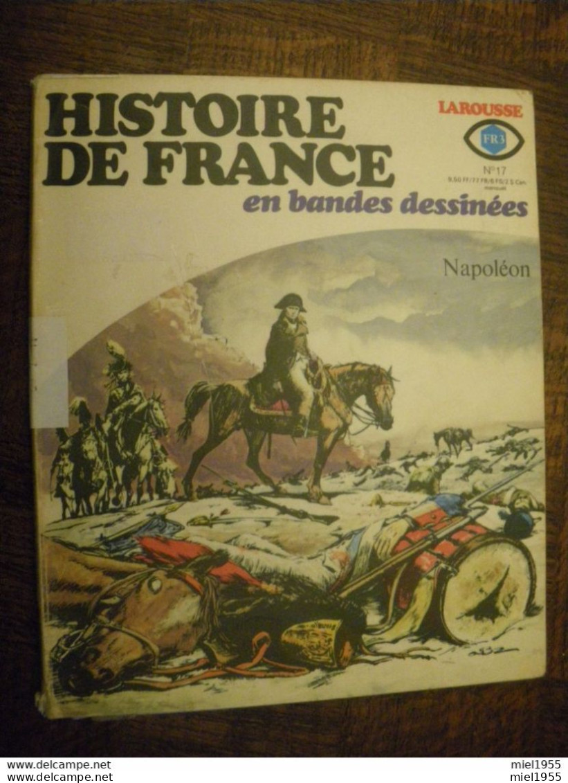 1978 BD Bande Dessinée FR3 LAROUSSE Histoire De France N°17 NAPOLEON (3 Photos) Voir Description - Otros & Sin Clasificación