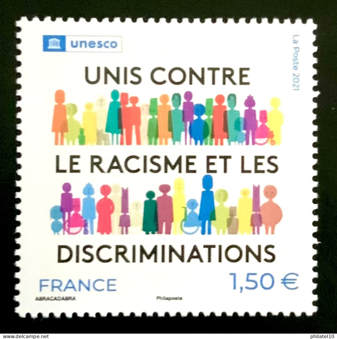 2021 FRANCE N 180 UNIS CONTRE LE RACISME ET LES DISCRIMINATIONS - NEUF** - Nuevos