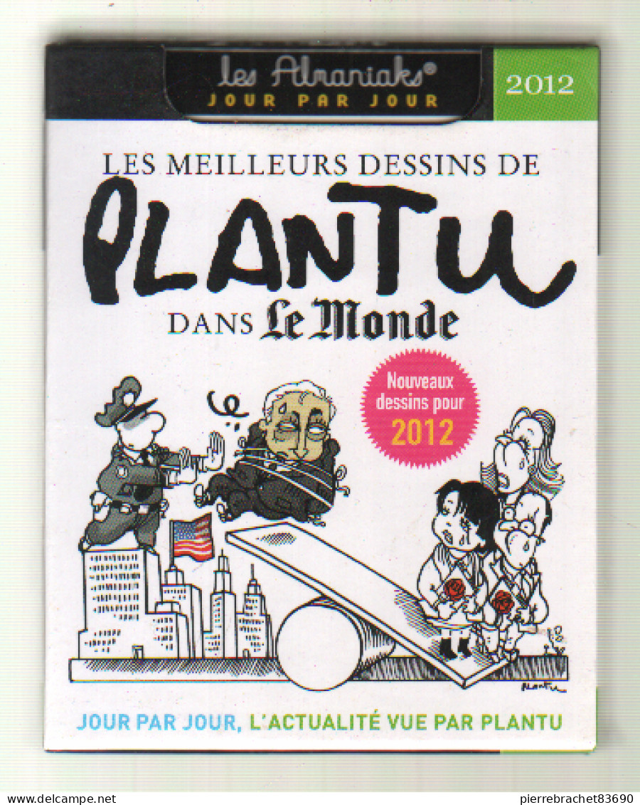 Les Meilleurs Dessins De Plantu Dans Le Monde. Almanach 2012 - Zonder Classificatie