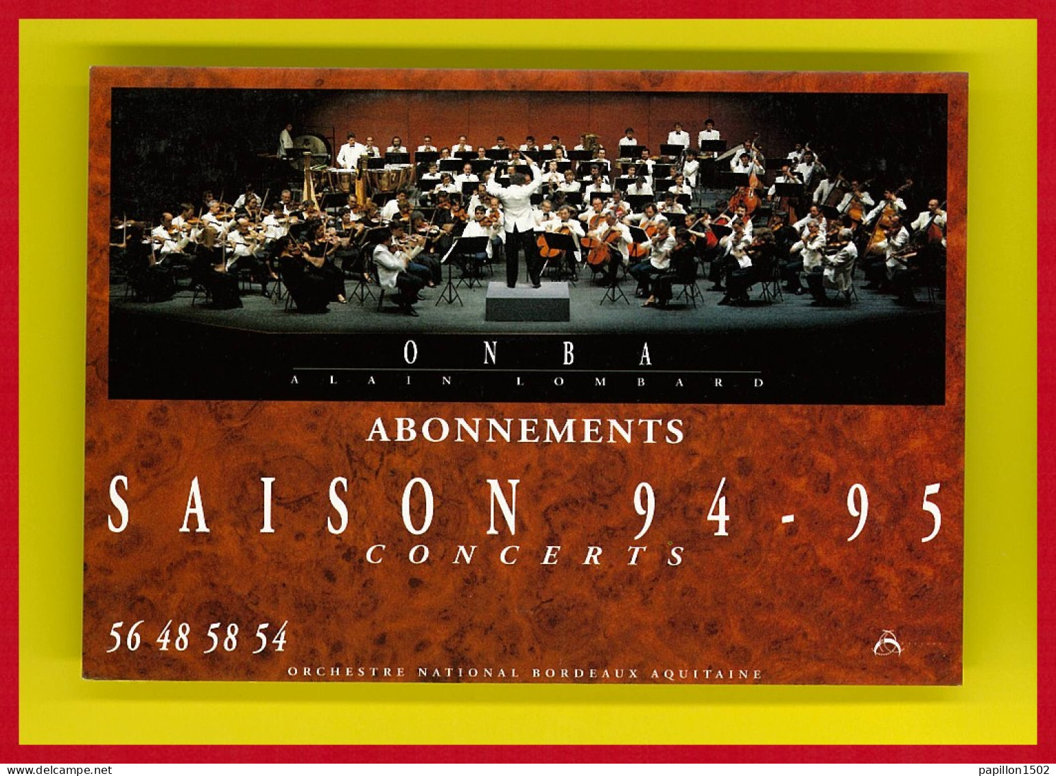 Pub-155PH5 BORDEAUX, Abonnements Saison 94-95 Concerts, BE - Publicité