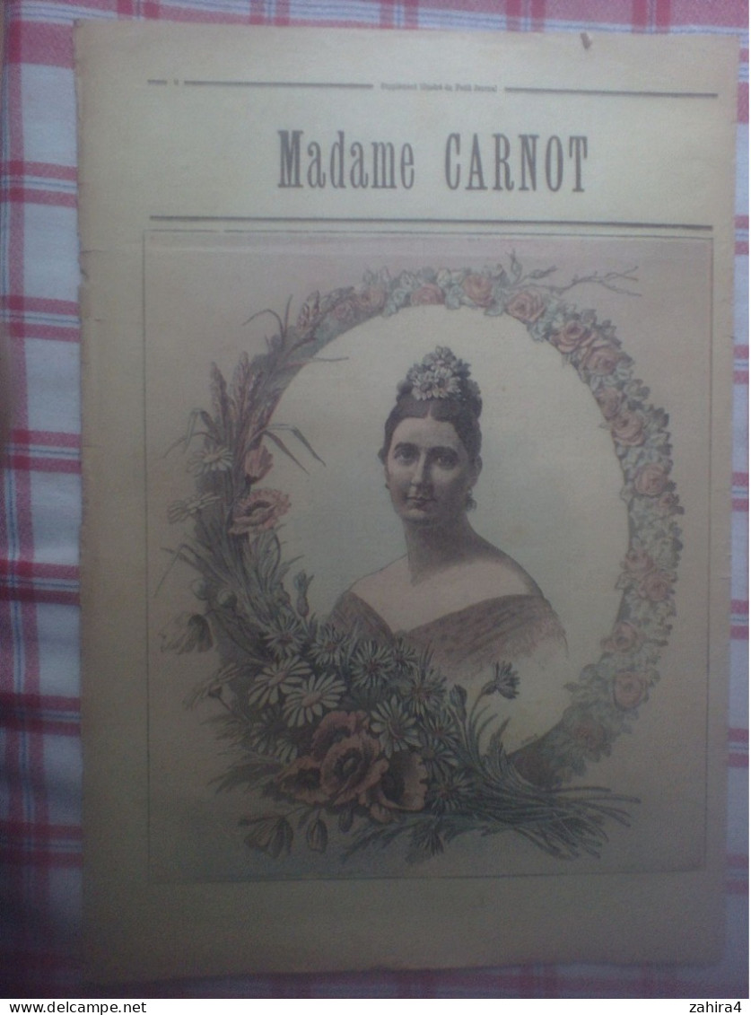 Le Petit Journal Pas De N° Portraits Sadi Carnot Président De La République Et De Mme Carnot Eloges Des Ces 2 Personnage - Tijdschriften - Voor 1900