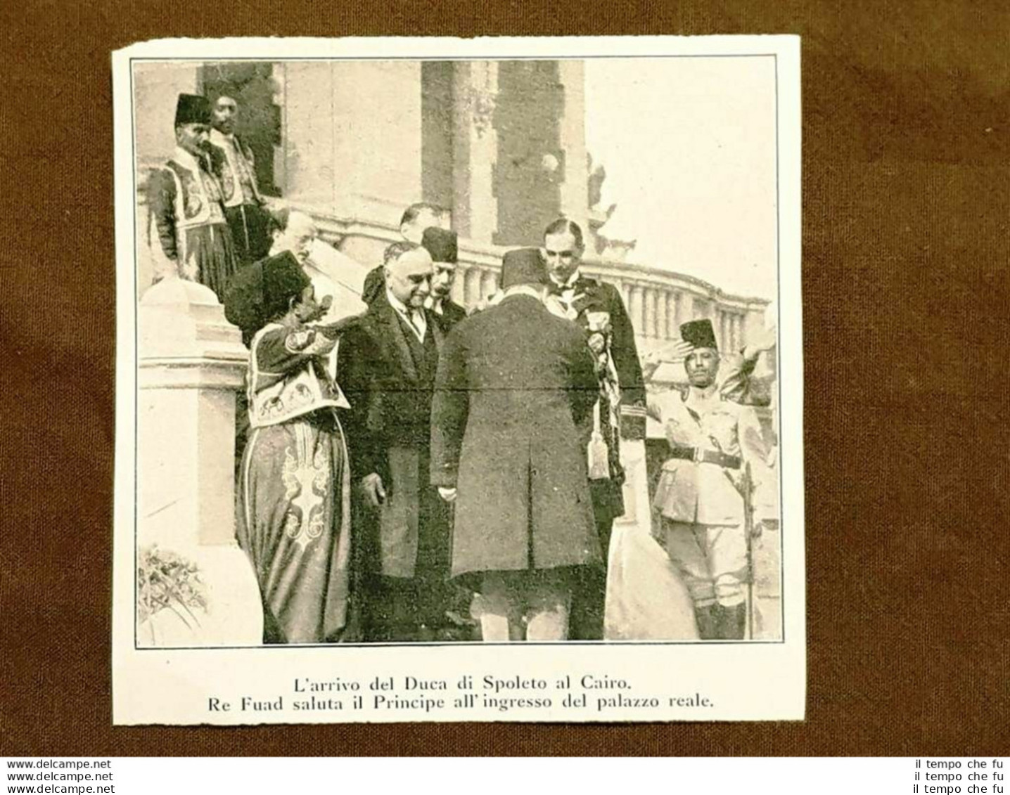 Il Cairo Nel 1925 Arrivo Del Duca Di Spoleto E Saluto Di Re Fuad Egitto - Autres & Non Classés
