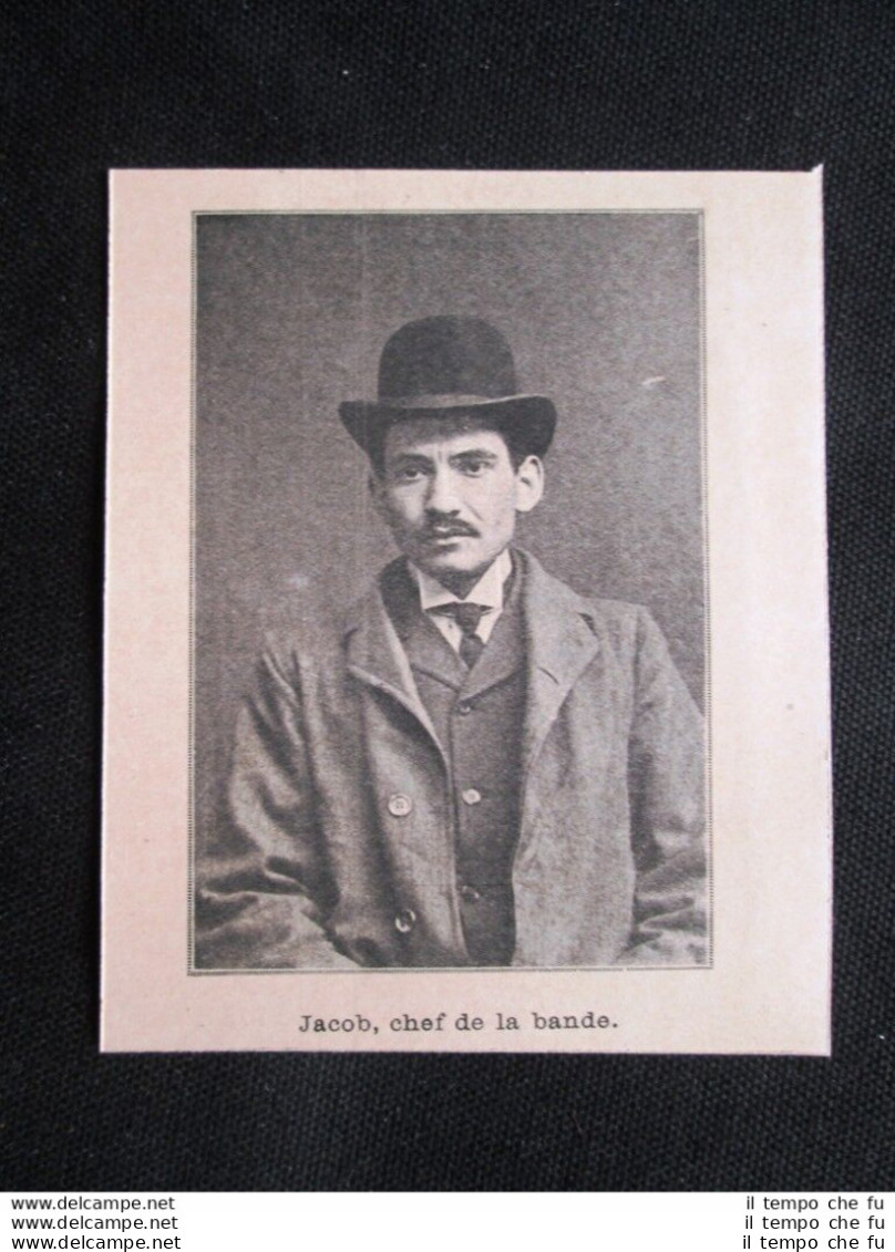 Jacob, Capo Della Banda Di Ladri Di Abbeville, Francia Stampa Del 1905 - Other & Unclassified