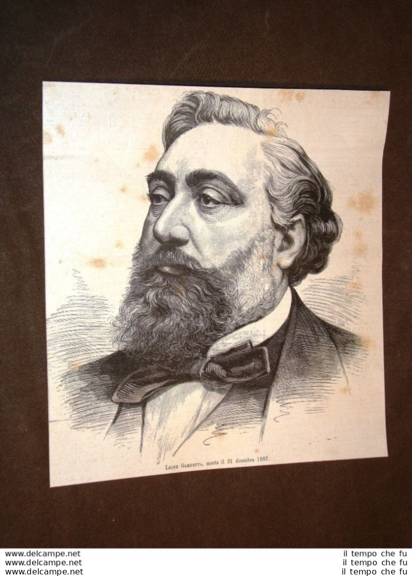 Politico Léon Gambetta Cahors, 2 Aprile 1838  Ville-d'Avray, 31 Dicembre 1882 - Antes 1900