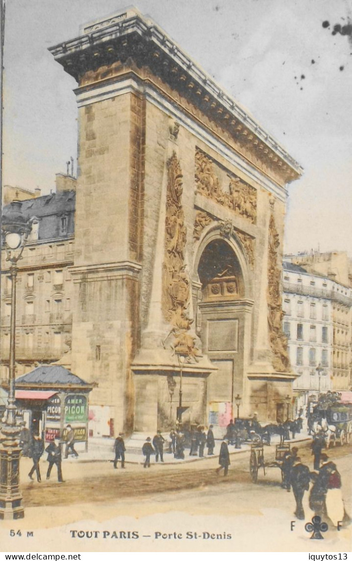 CPA. [75] > TOUT PARIS > N° 54 M - Porte St Denis - (Xe Arrt.) - 1908 - Coll. F. Fleury - TBE - Arrondissement: 10
