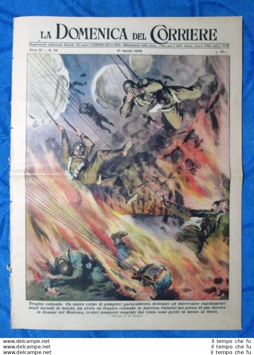 La Domenica Del Corriere 21 Agosto 1949 Pompieri Paracadutisti -Napoli - Venezia - Altri & Non Classificati